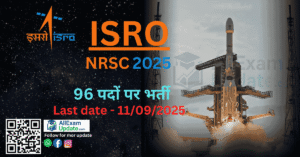 Read more about the article ISRO NRSC 2025 -96 पदों पर भर्ती छात्रों के लिए सुनहरा अवसर जल्द आवेदन करे Last date-11/09/2025