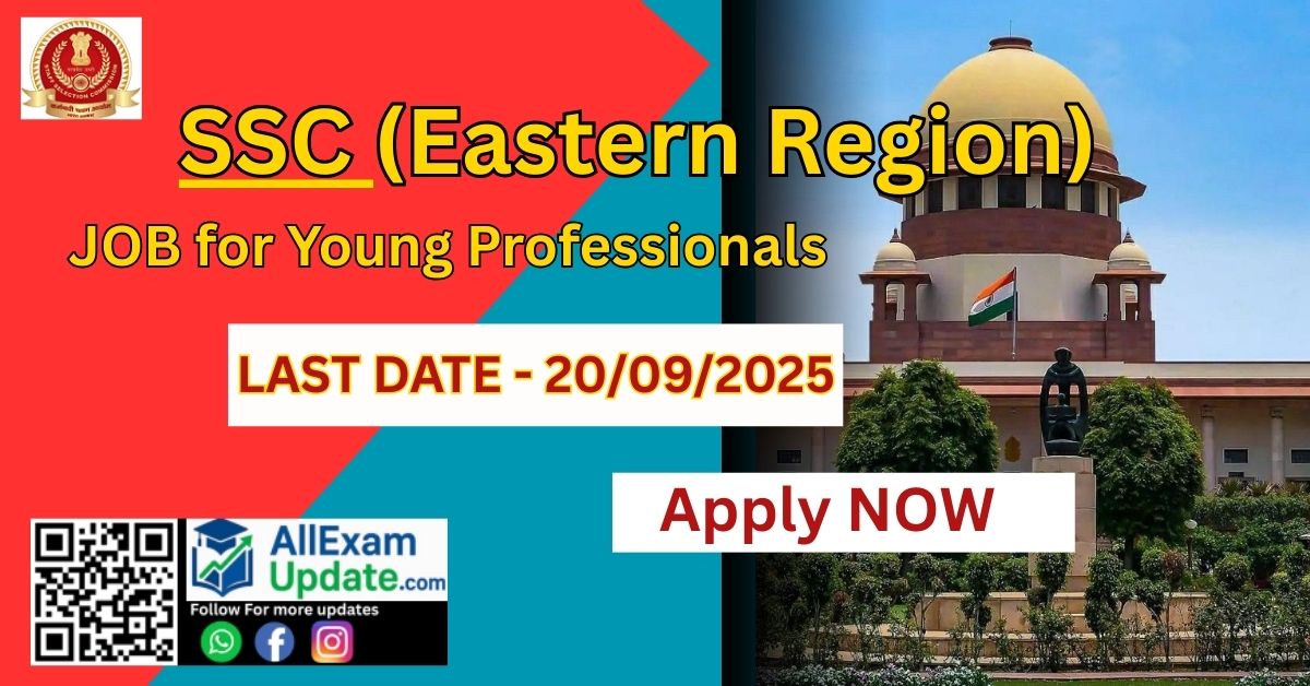 Read more about the article SSC ER 2025 Young Professionals में भर्ती जल्द आवेदन करे Salary- Rs.40,000/- Last Date-20/09/2025