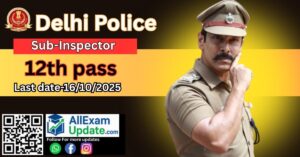Read more about the article SSC-2025 Sub-Inspector  Delhi Police भर्ती जल्द आवेदन करे Last date-16/10/25